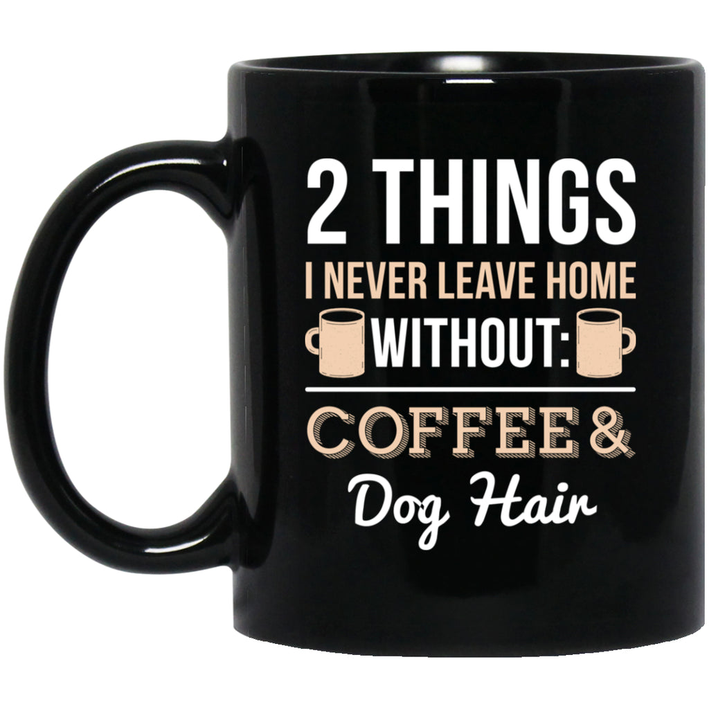 Coffee and Dog Hair Mug