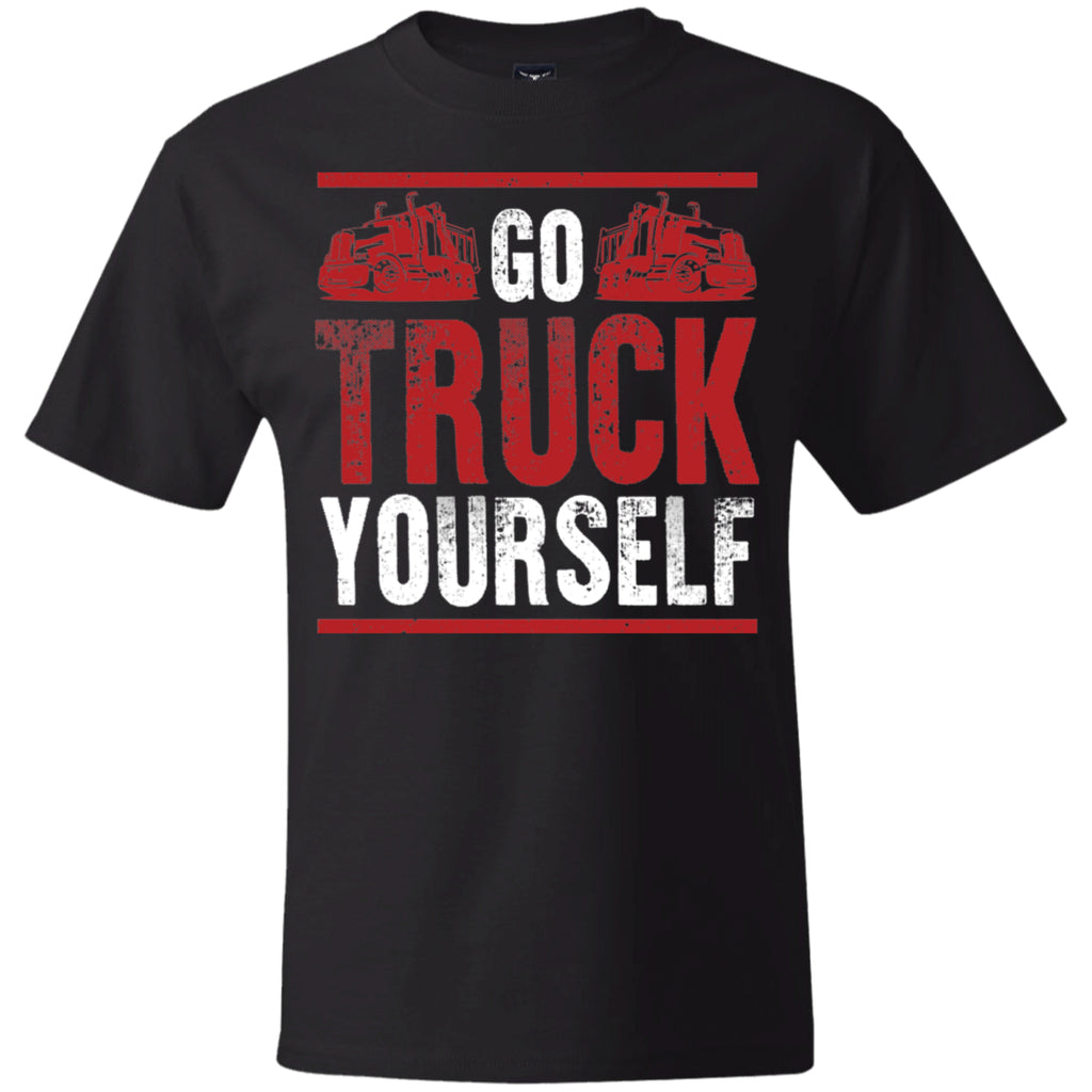 Go Trucking yourself T-Shirt